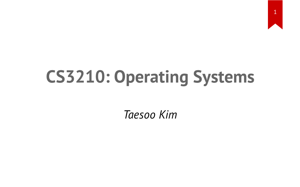 CS3210: Operating Systems