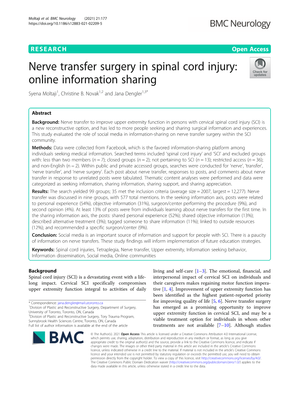 Nerve Transfer Surgery in Spinal Cord Injury: Online Information Sharing Syena Moltaji1, Christine B