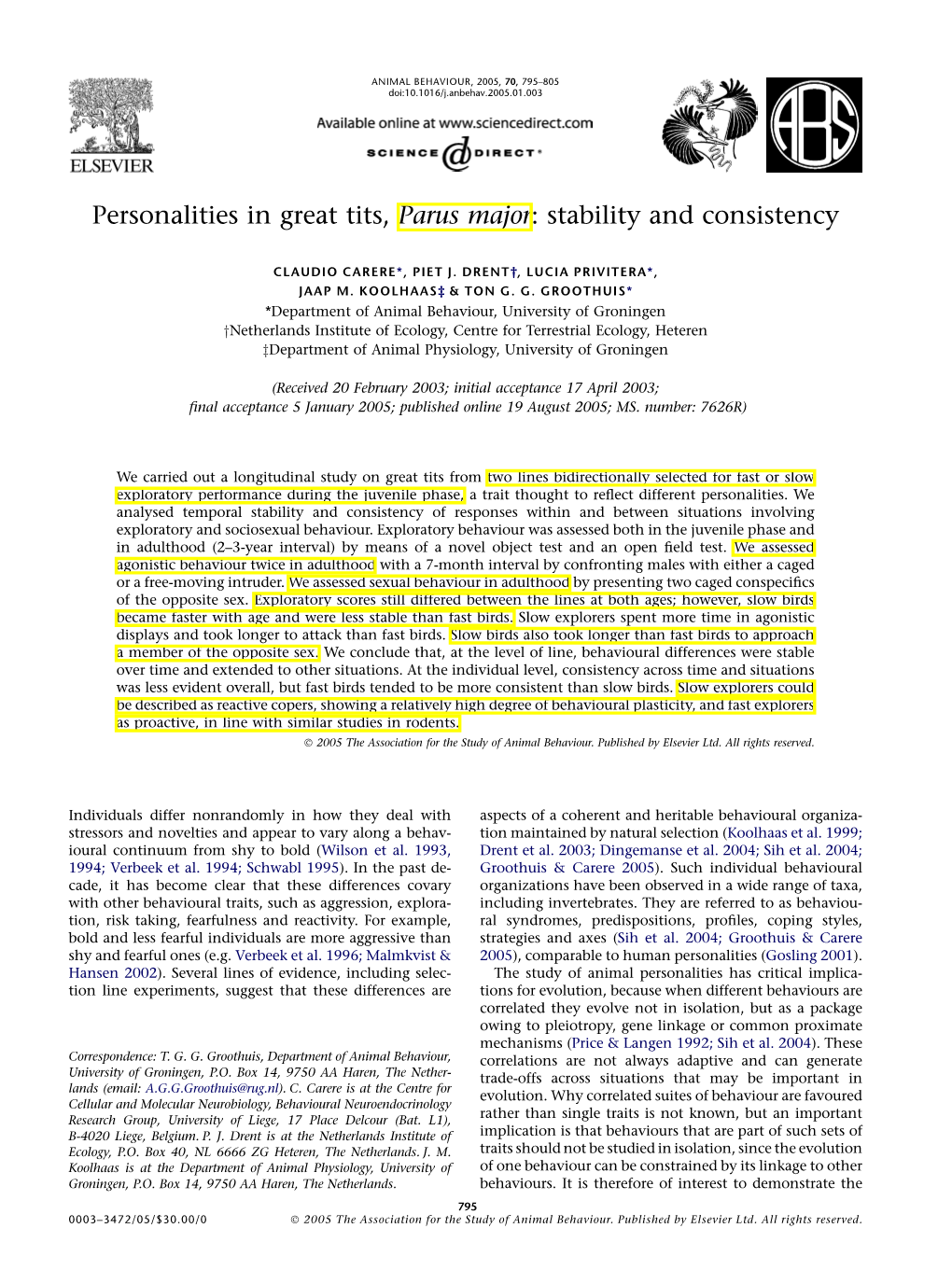 Personalities in Great Tits, Parus Major: Stability and Consistency