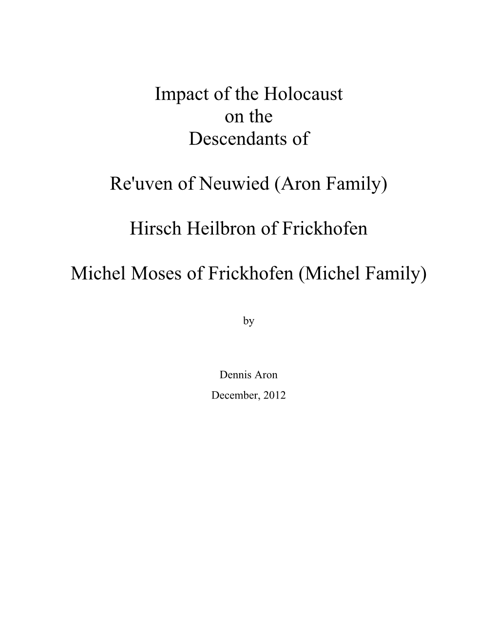 Impact of the Holocaust on the Descendants of Re'uven Of