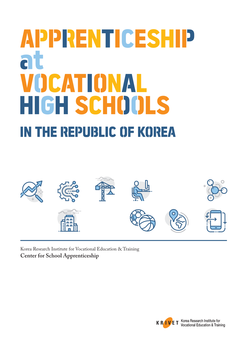 Apprenticeship at Vocational High Schools in the Republic of Korea
