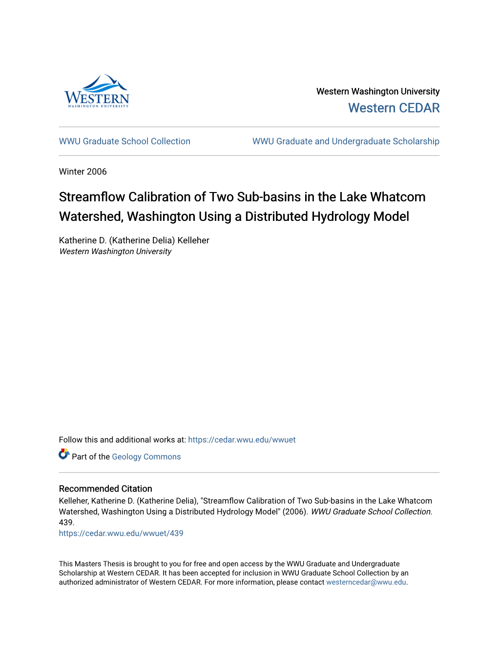 Streamflow Calibration of Two Sub-Basins in the Lake Whatcom Watershed, Washington Using a Distributed Hydrology Model