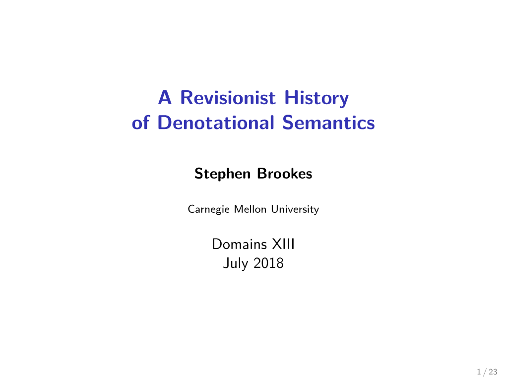 A Revisionist History of Denotational Semantics