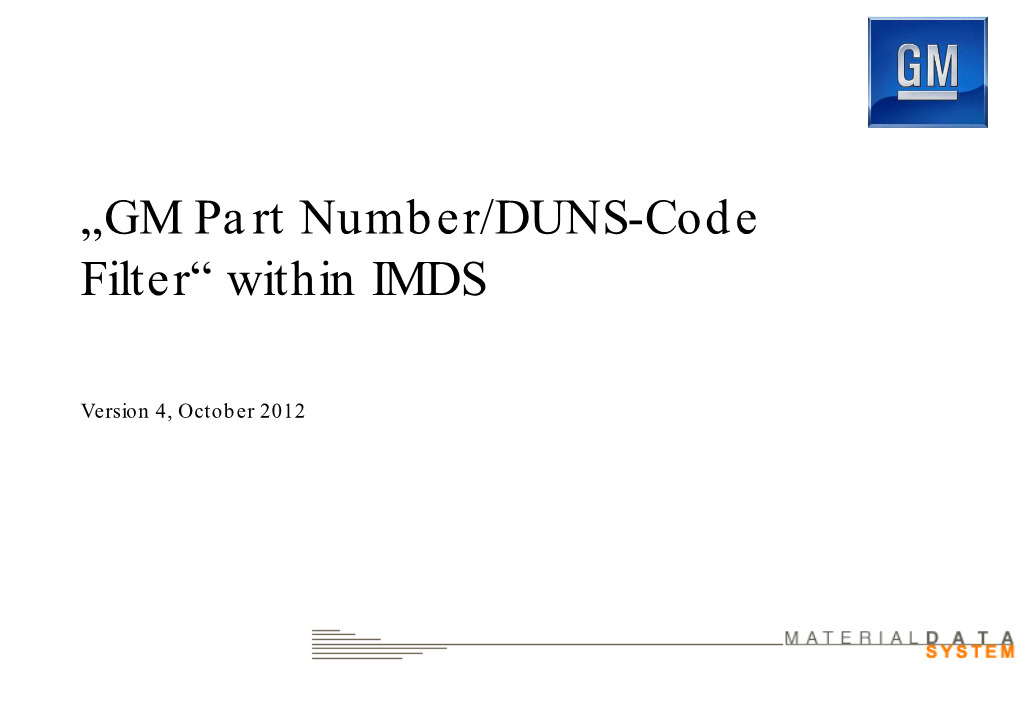 GM Part Number/DUNS-Code Filter“ Within IMDS