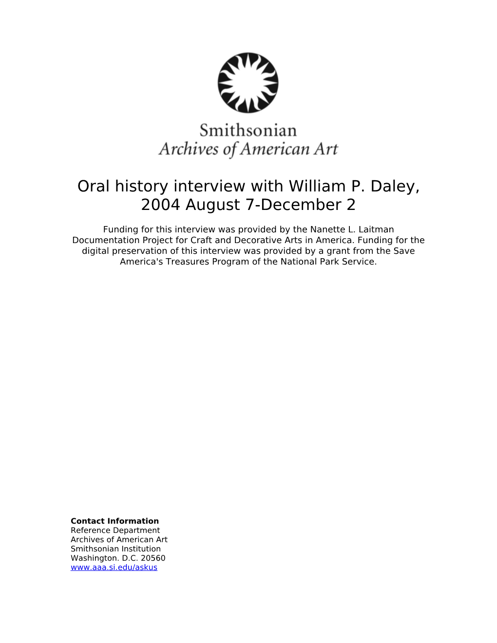 Oral History Interview with William P. Daley, 2004 August 7-December 2