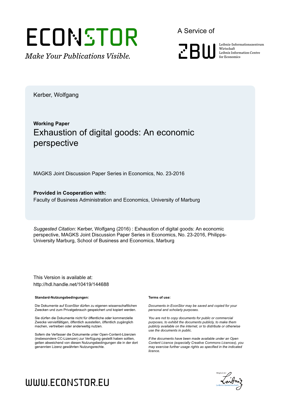 Exhaustion of Digital Goods: an Economic Perspective