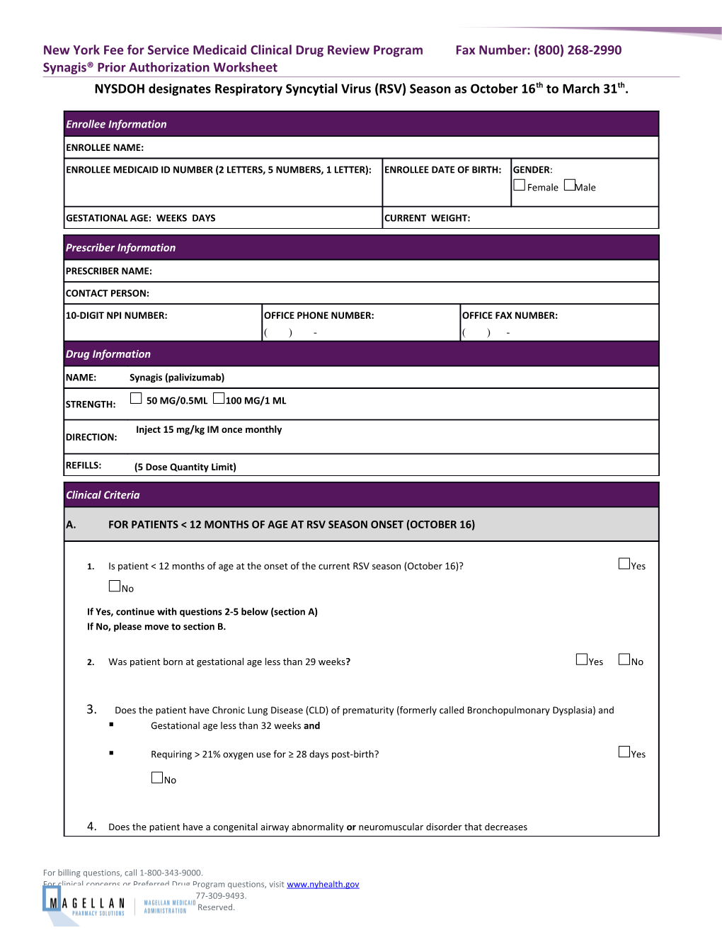 New York Fee for Service Medicaid Clinical Drug Review Program Fax Number: (800) 268-2990