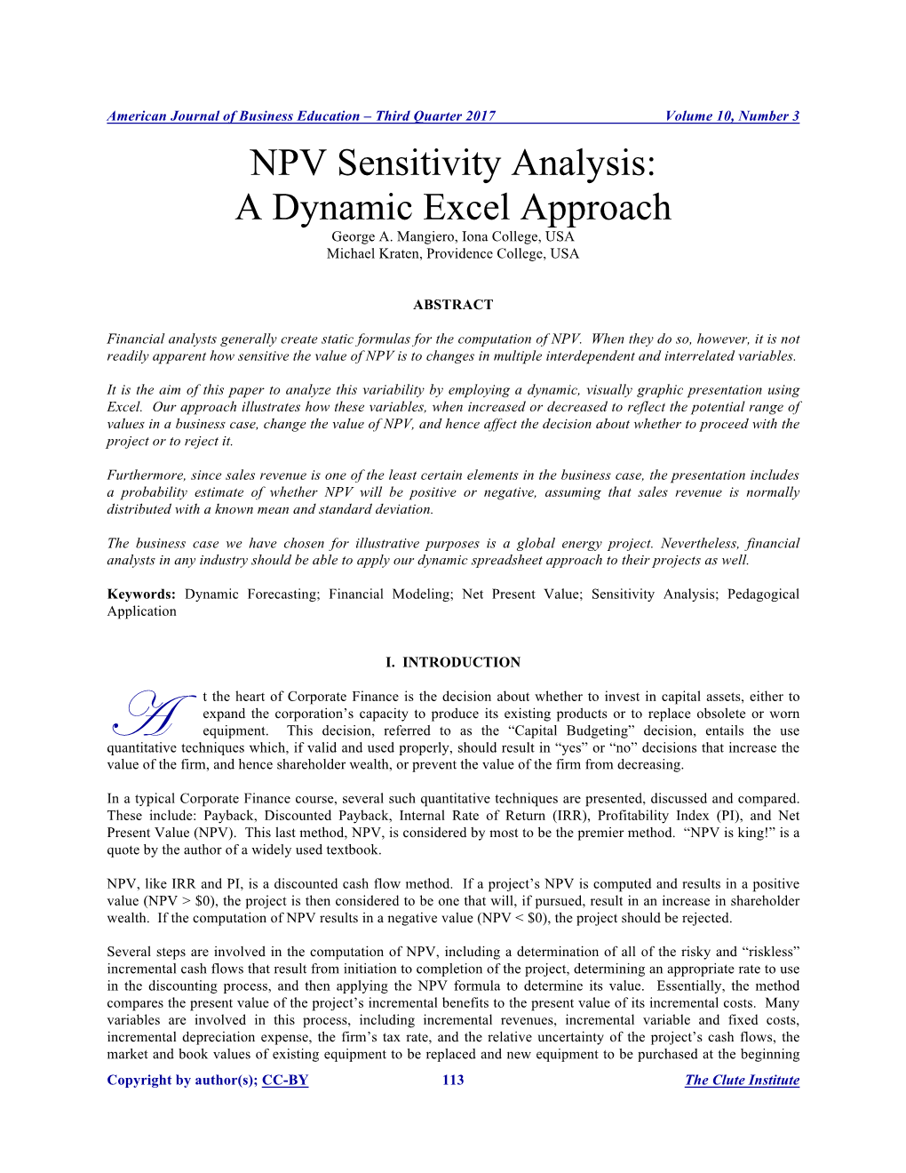 NPV Sensitivity Analysis: a Dynamic Excel Approach George A
