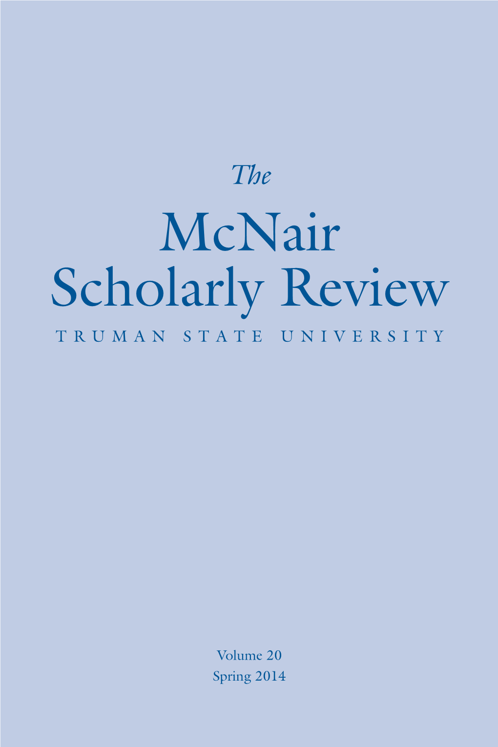 Mcnair Scholarly Review T R U M a N S T a T E U N I V E R S I T Y
