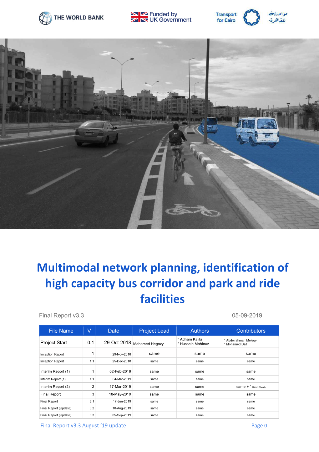 Multimodal Network Planning, Identification of High Capacity Bus Corridor and Park and Ride Facilities