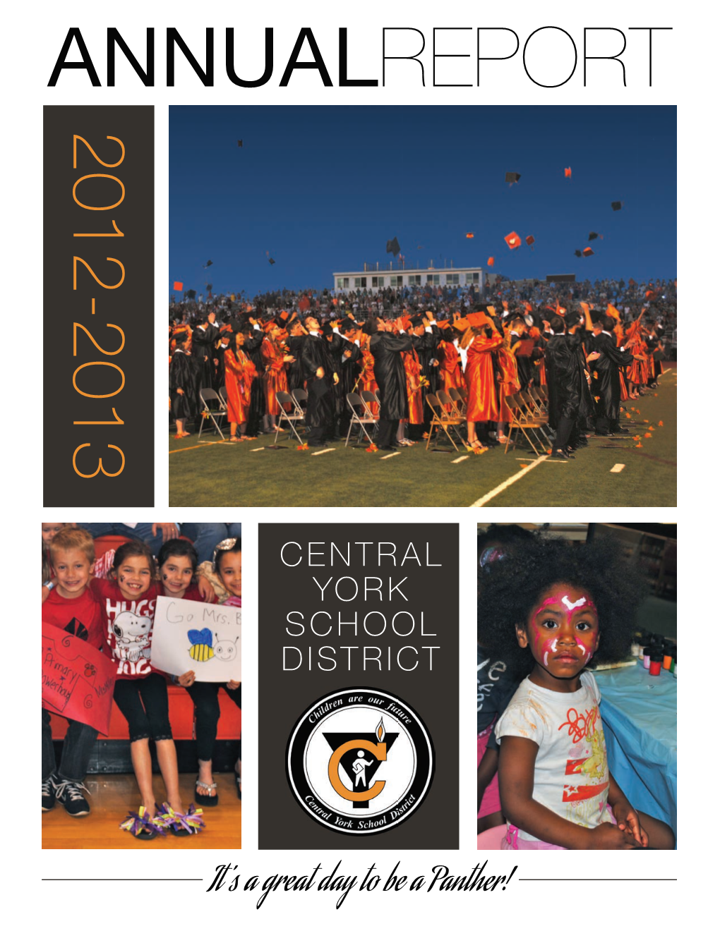 CENTRAL YORK SCHOOL DISTRICT It's a Great Day to Be a Panther!