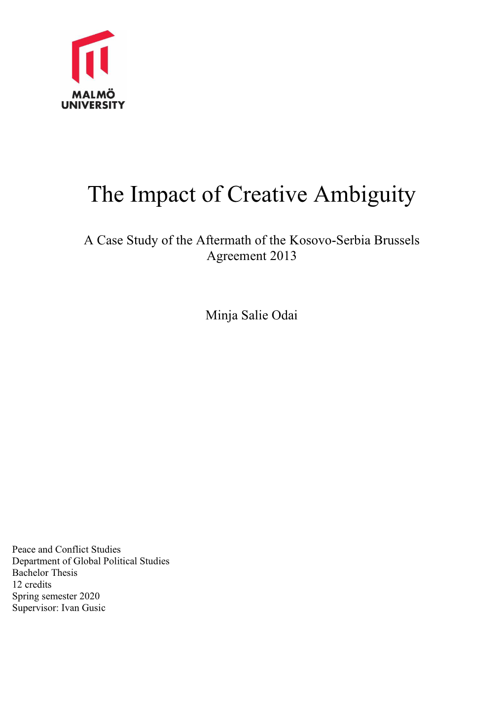 The Impact of Creative Ambiguity