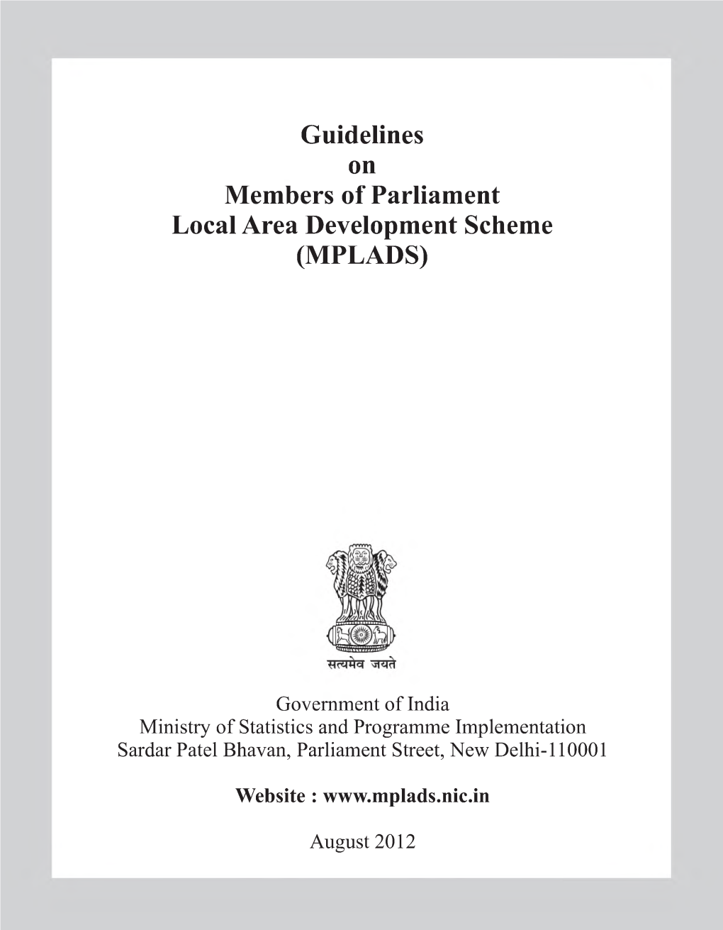 Guidelines on Members of Parliament Local Area Development Scheme (MPLADS)