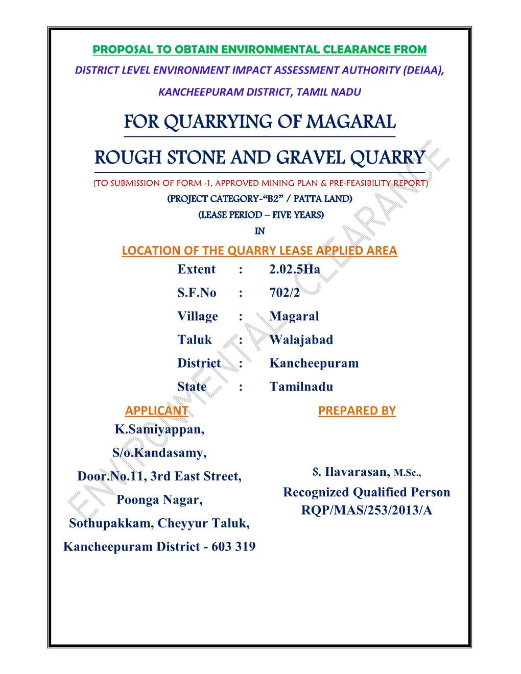 For Quarrying of Magaral Rough Stone and Gravel