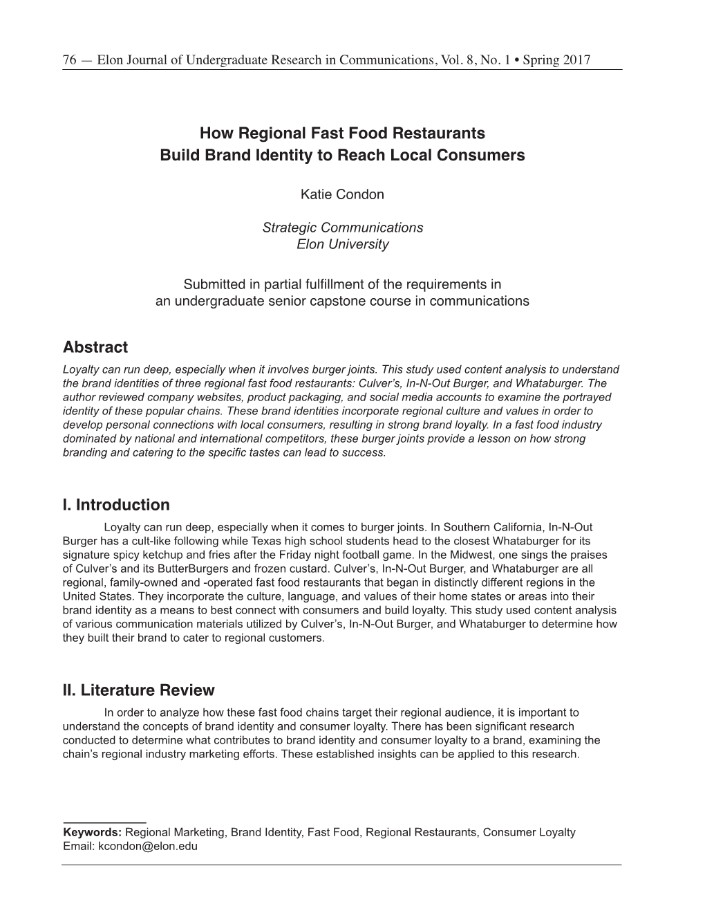 How Regional Fast Food Restaurants Build Brand Identity to Reach Local Consumers Abstract I. Introduction II. Literature Review