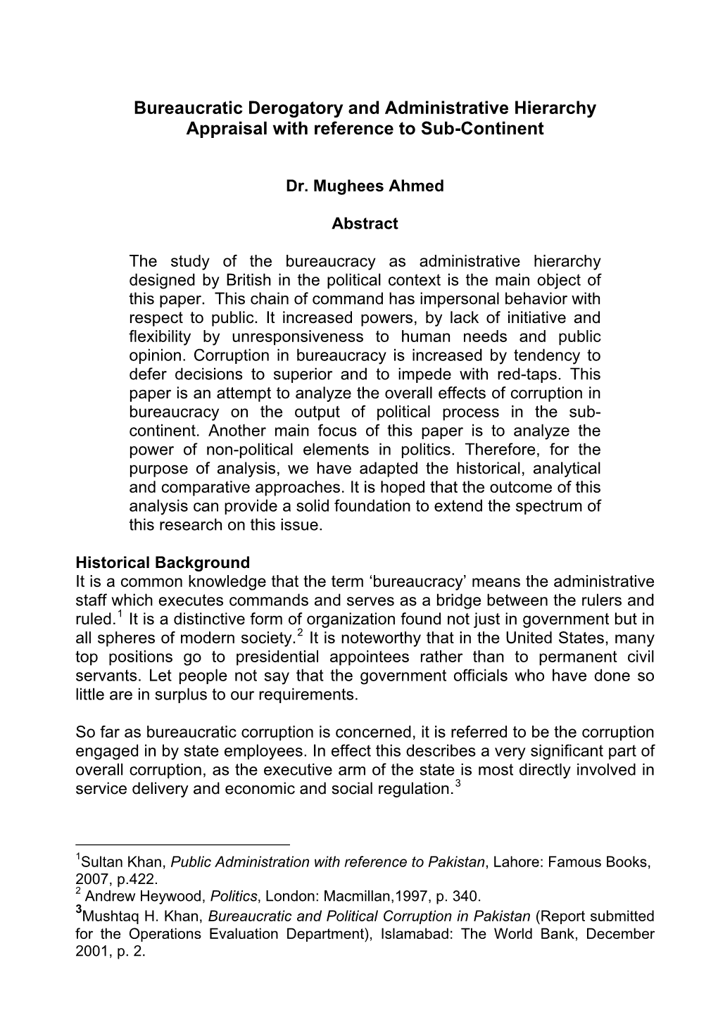 Bureaucratic Derogatory and Administrative Hierarchy Appraisal with Reference to Sub-Continent