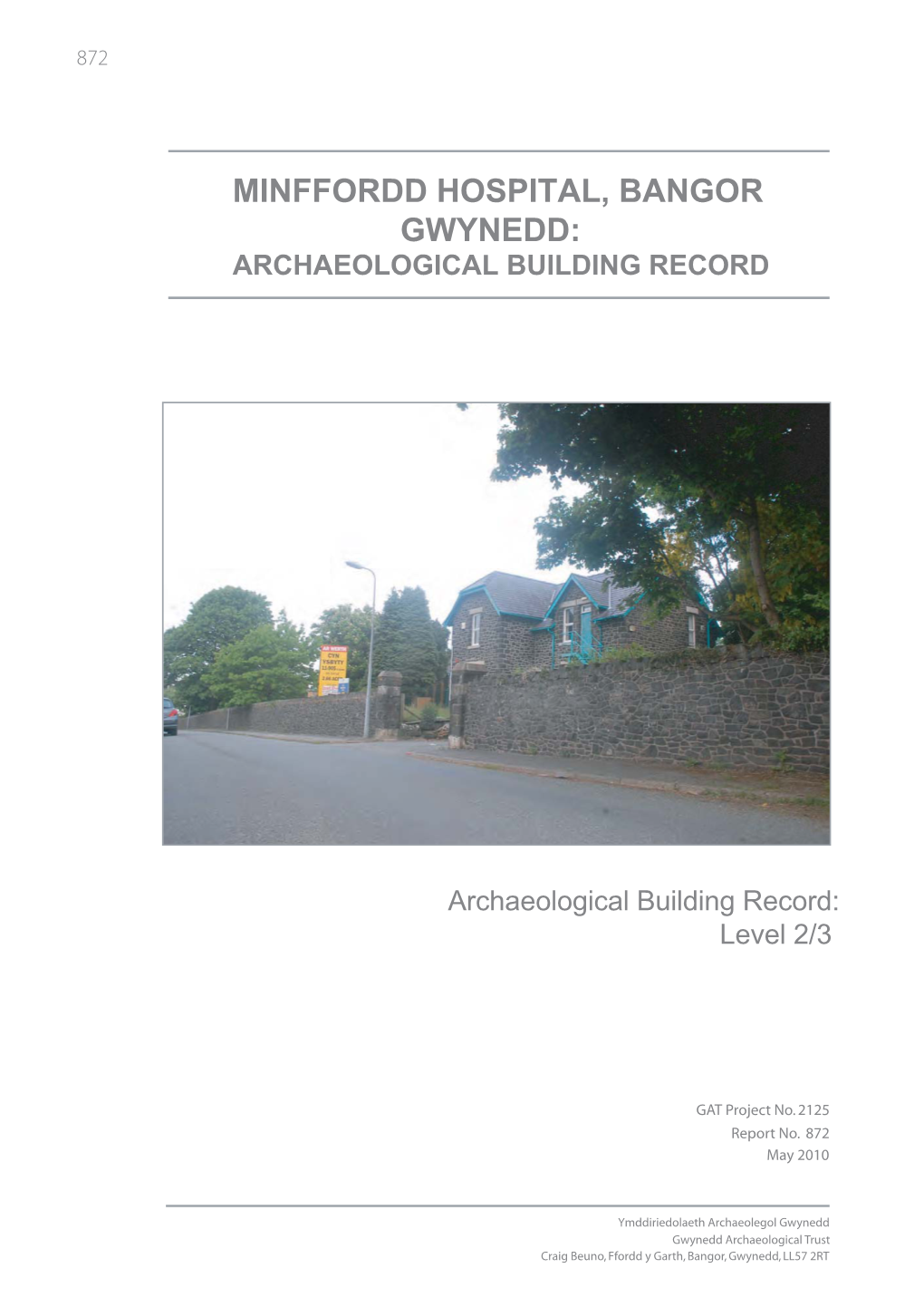 Minffordd Hospital, Bangor Gwynedd: Archaeological Building Record