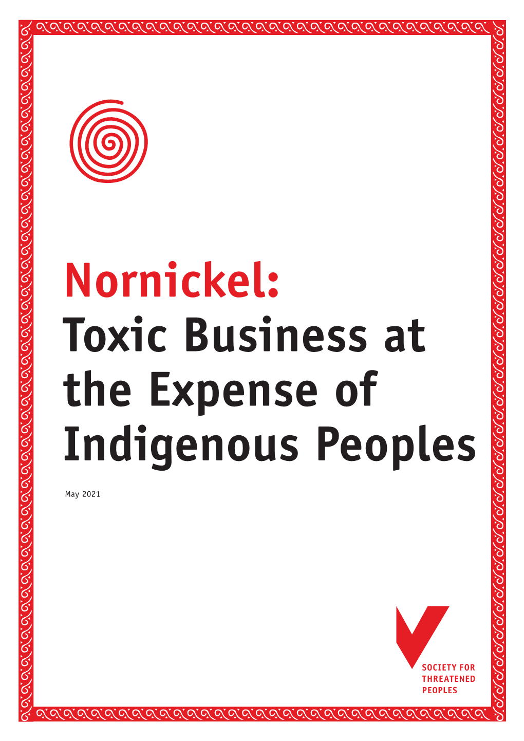 Nornickel: Toxic Business at the Expense of Indigenous Peoples