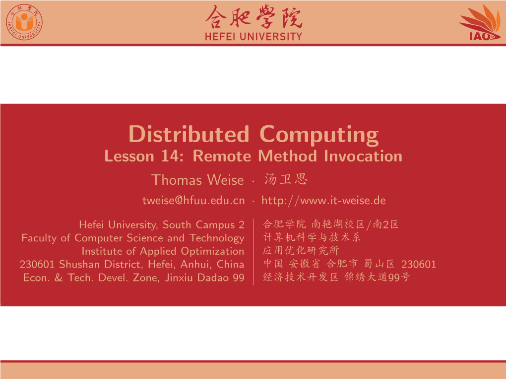 Distributed Computing Lesson 14: Remote Method Invocation Thomas Weise · 汤卫思 Tweise@Hfuu.Edu.Cn ·