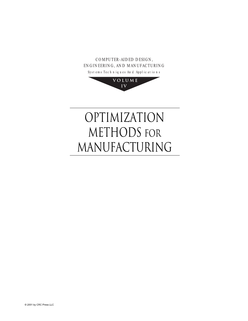 Optimization Methods for Manufacturing COMPUTER-AIDED DESIGN, ENGINEERING, and MANUFACTURING Systems Techniques and Applications