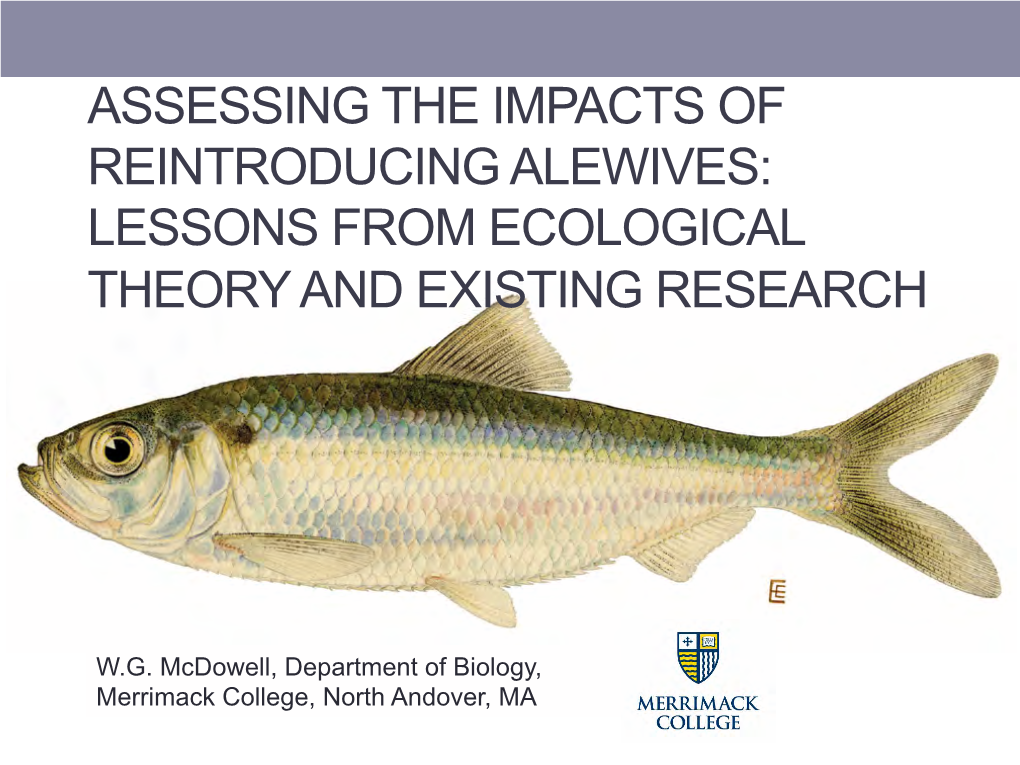 Assessing the Impacts of Reintroducing Alewives: Lessons from Ecological Theory and Existing Research