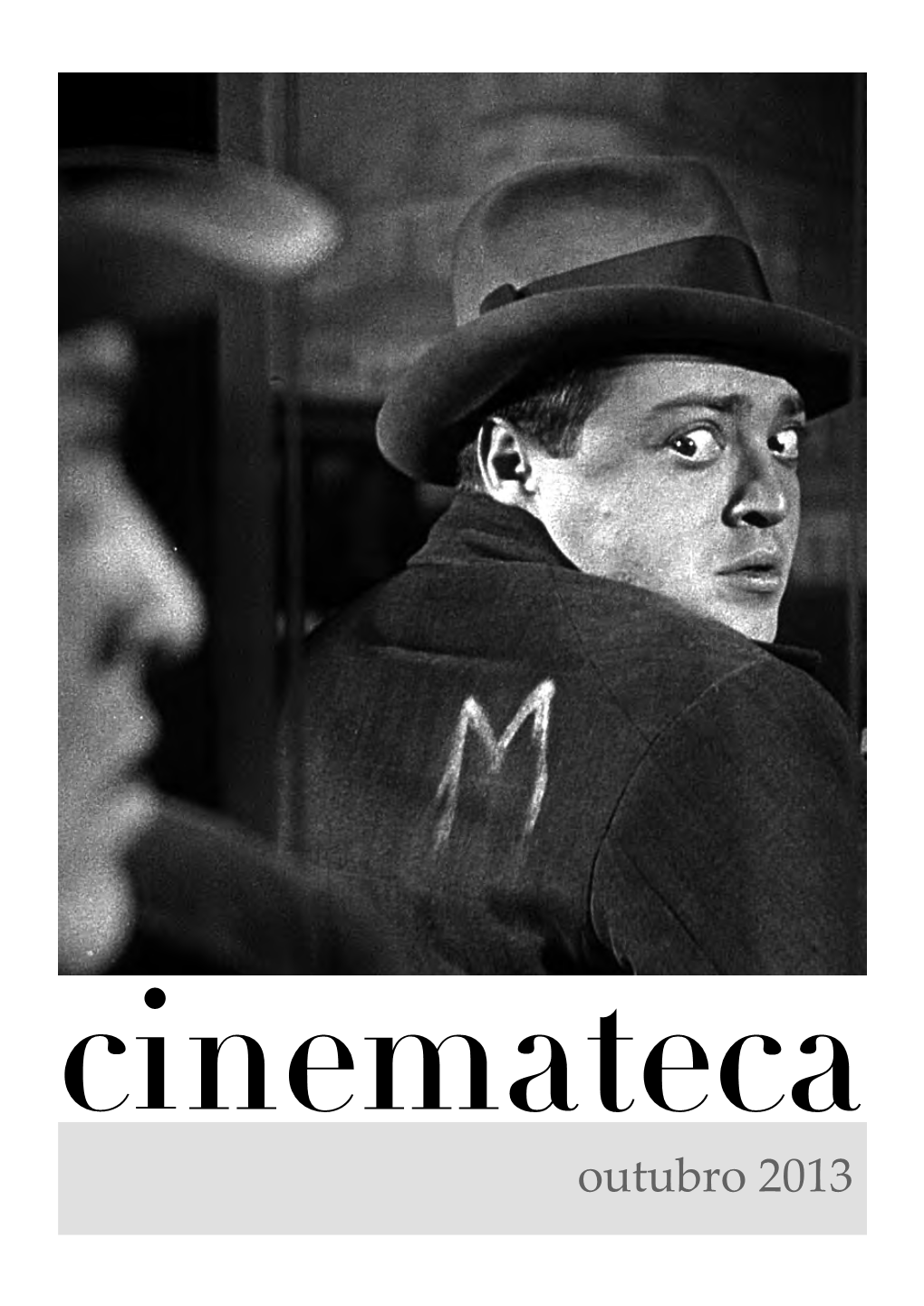 Outubro 2013 [2] Outubro 2013 | Cinemateca Portuguesa-Museu Do Cinema CINEMATECA JÚNIOR