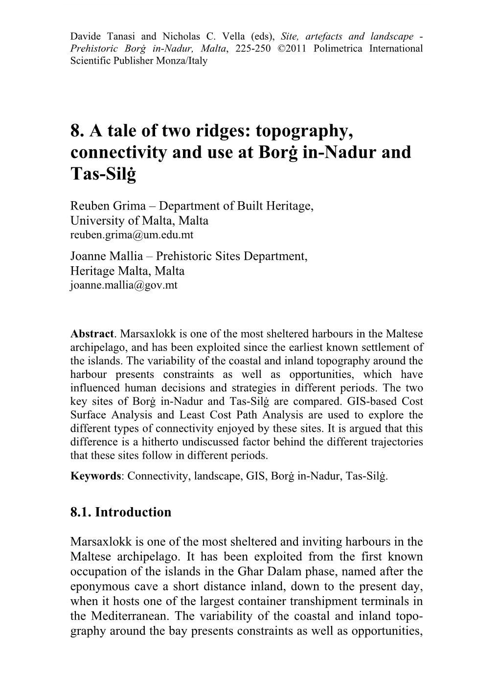 8. a Tale of Two Ridges: Topography, Connectivity and Use at Borġ In-Nadur and Tas-Silġ