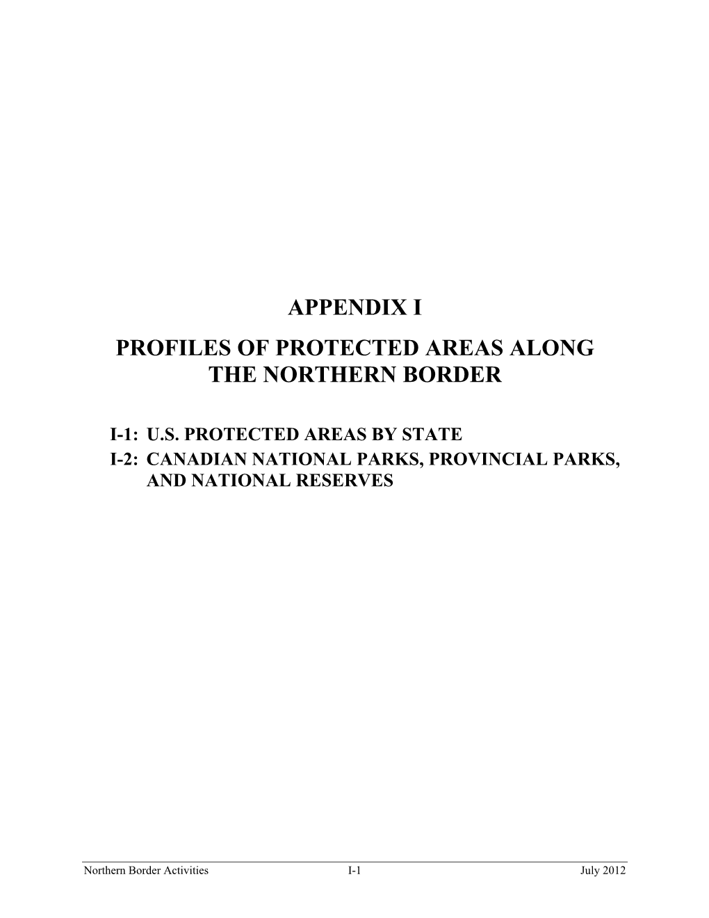 Appendix I Profiles of Protected Areas Along the Northern Border