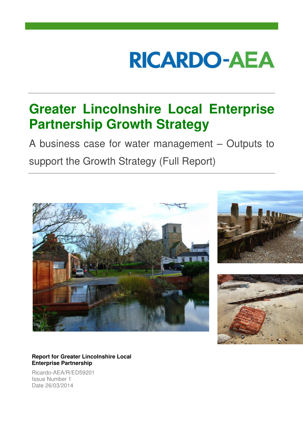 Greater Lincolnshire Local Enterprise Partnership Growth Strategy a Business Case for Water Management – Outputs to Support the Growth Strategy (Full Report)