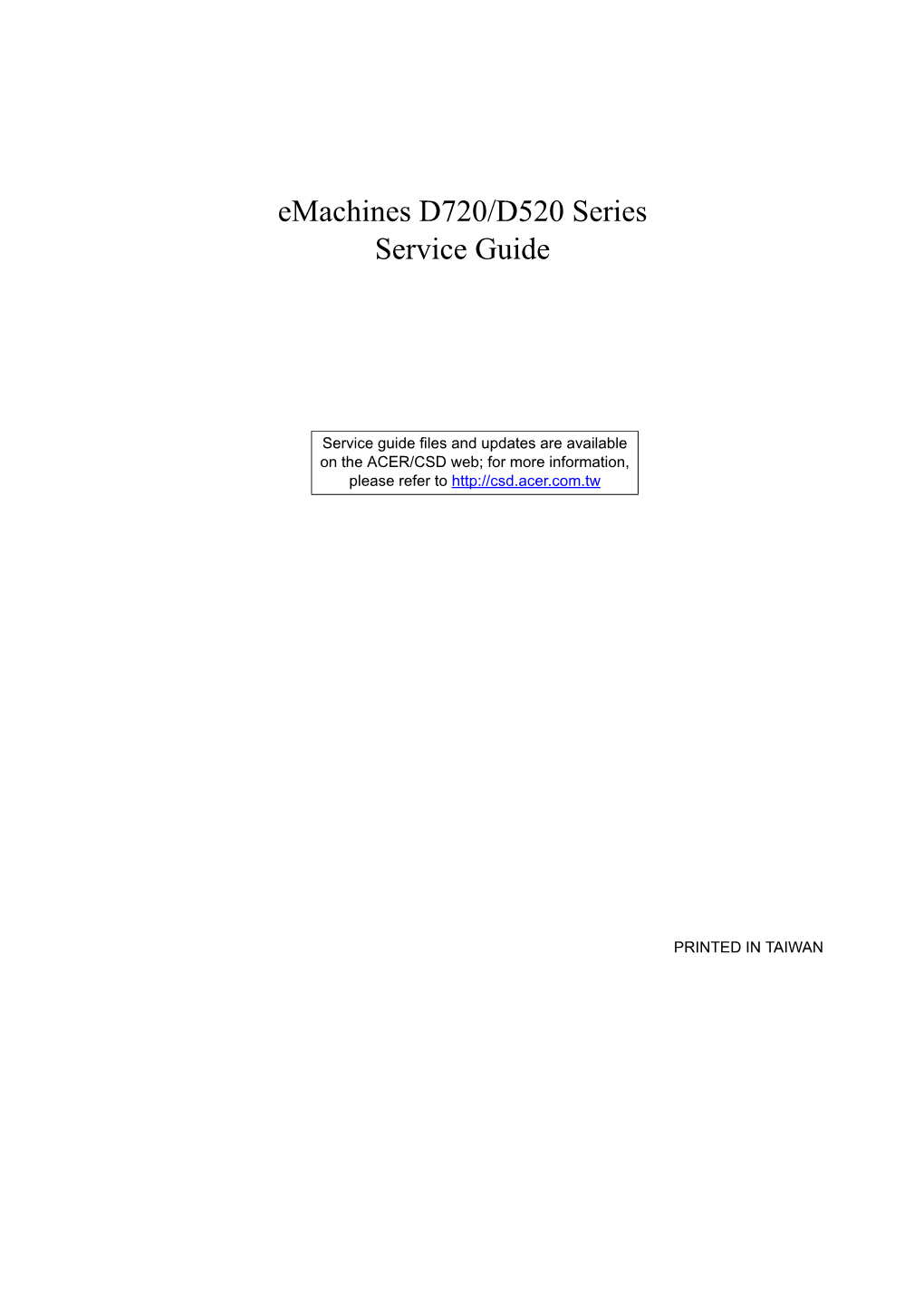 Emachines D720/D520 Series Service Guide