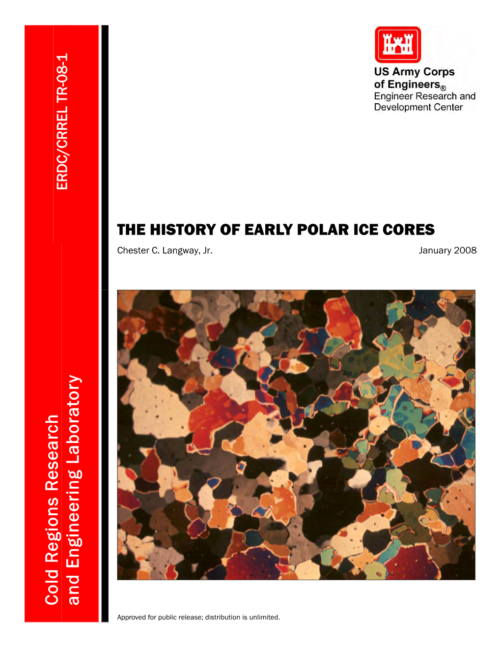 THE HISTORY of EARLY POLAR ICE CORES Chester C