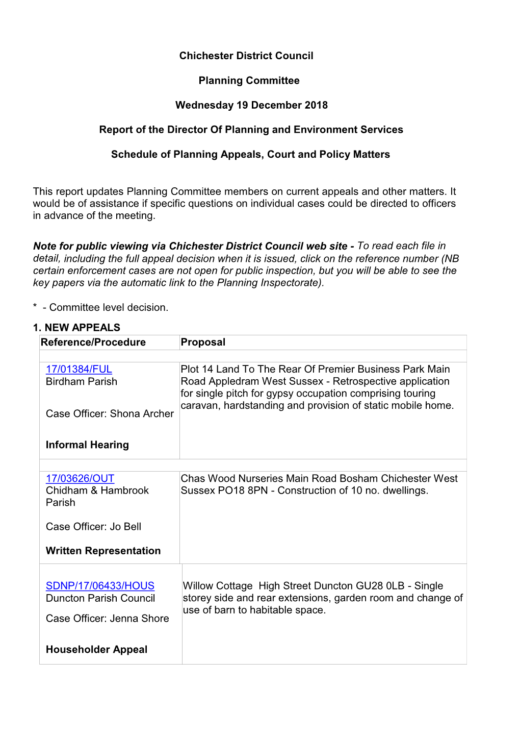 Chichester District Council Planning Committee Wednesday 19 December 2018 Report of the Director of Planning and Environment