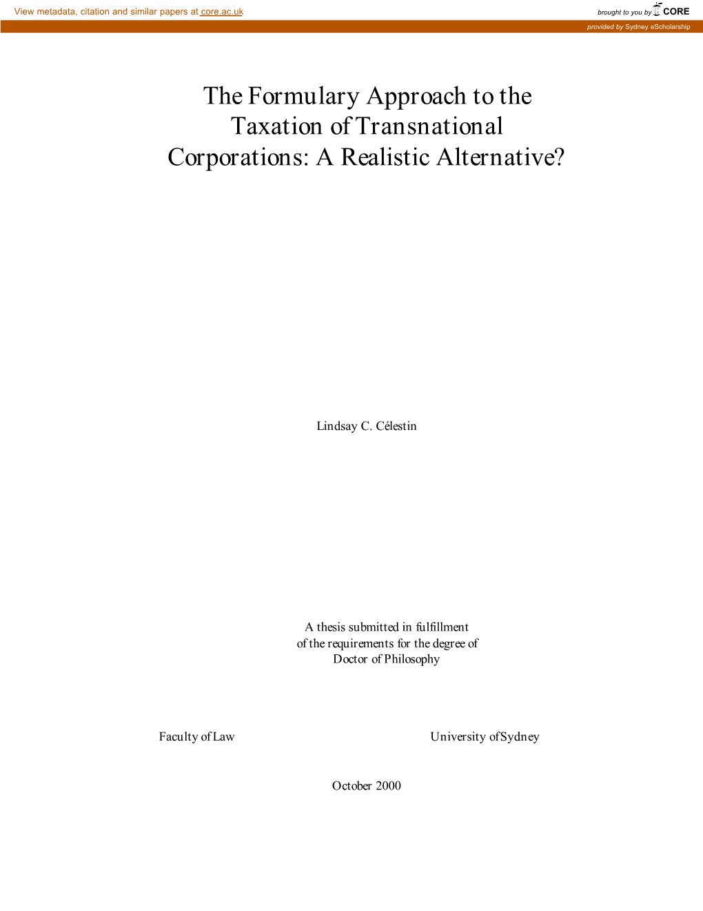 The Formulary Approach to the Taxation of Transnational Corporations: a Realistic Alternative?