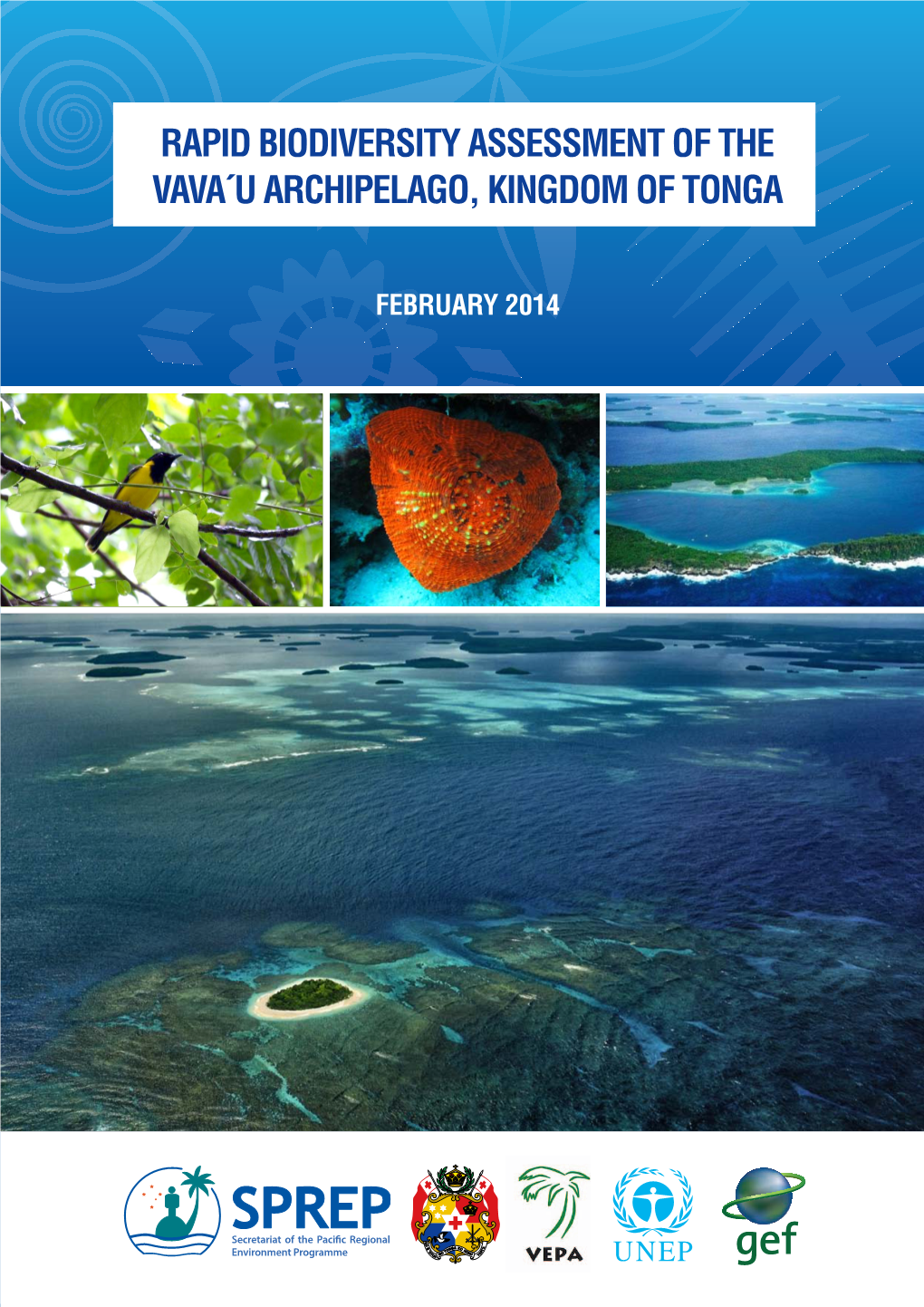 Rapid Biodiversity Assessment of the Vava´U Archipelago, Kingdom of Tonga