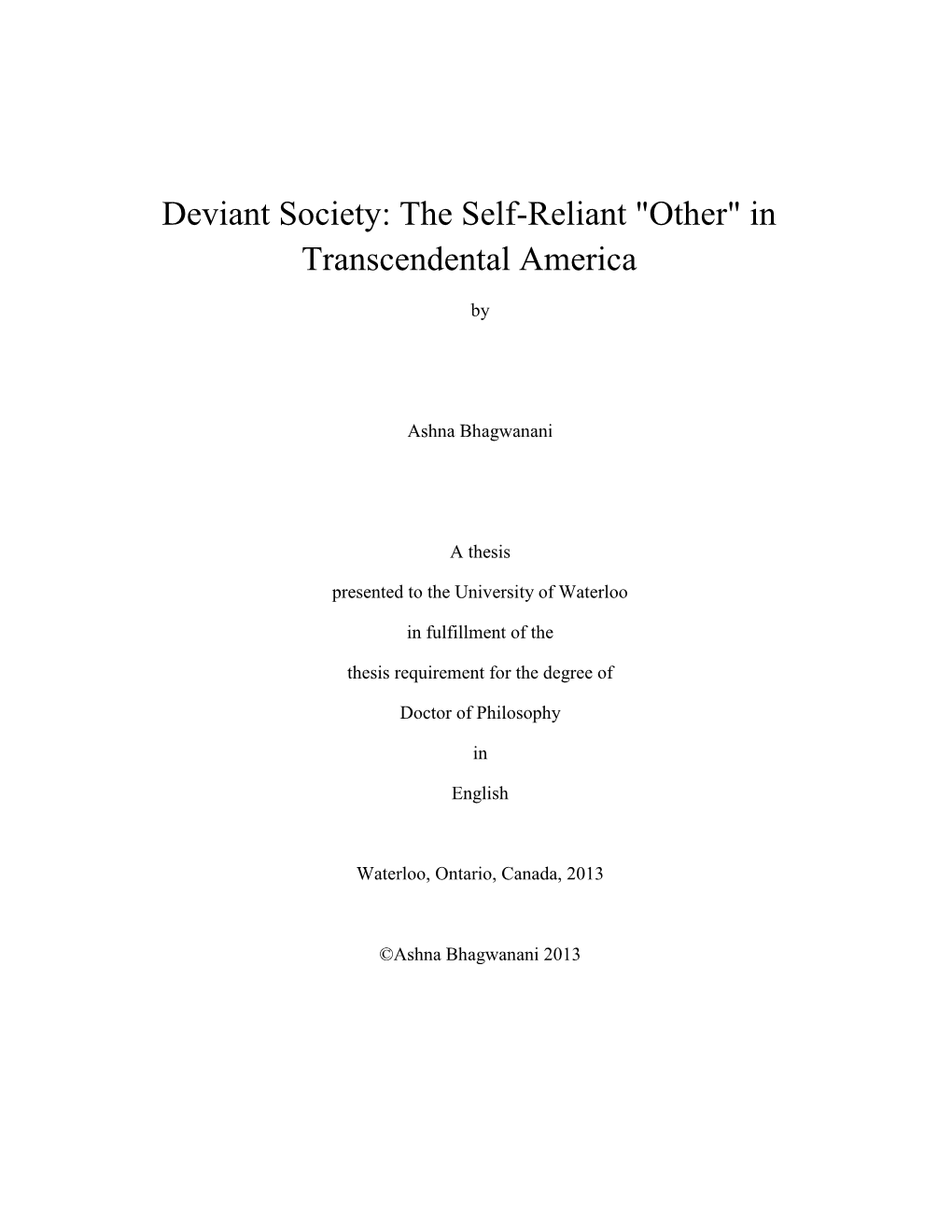 Deviant Society: the Self-Reliant 