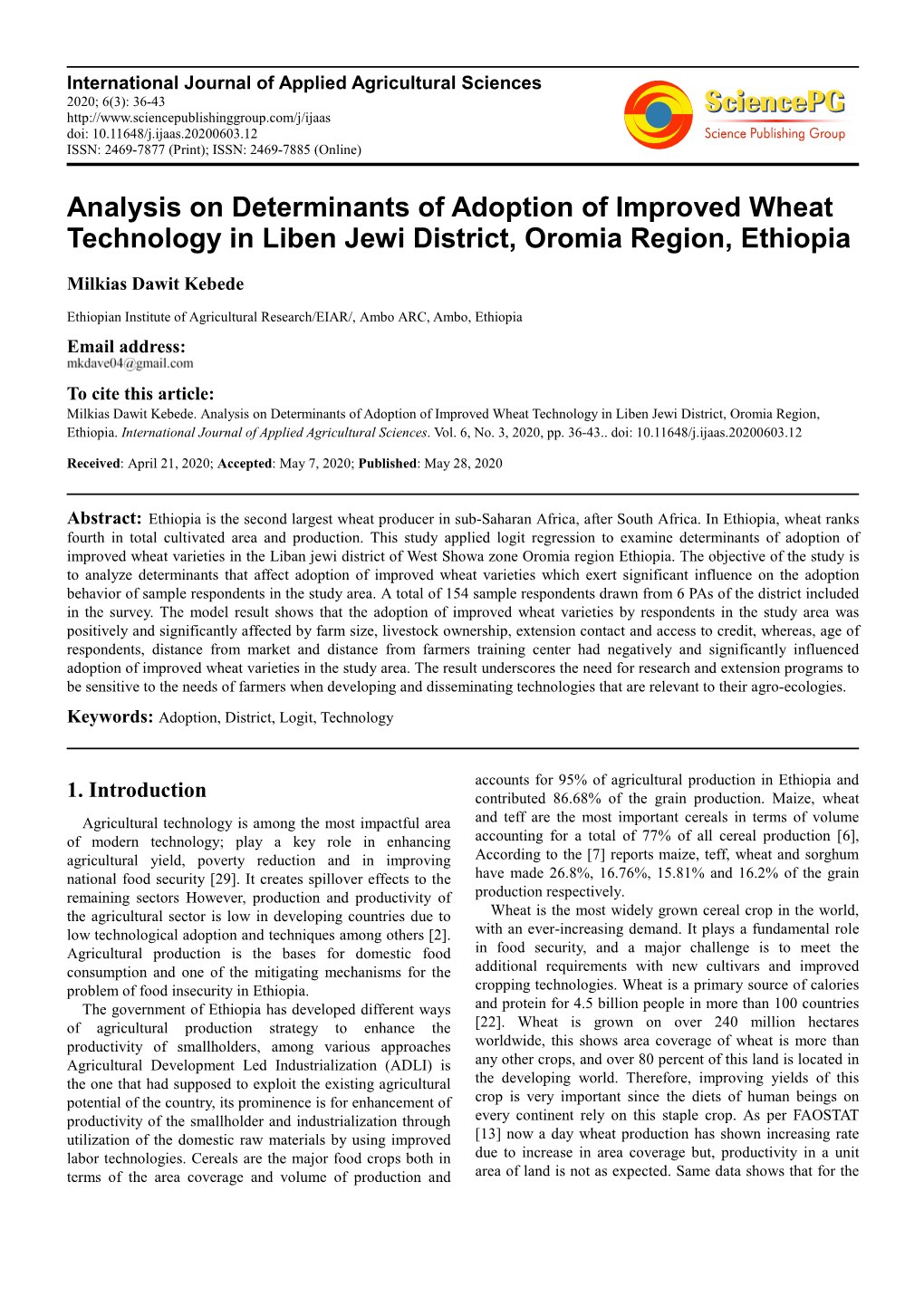 Analysis on Determinants of Adoption of Improved Wheat Technology in Liben Jewi District, Oromia Region, Ethiopia