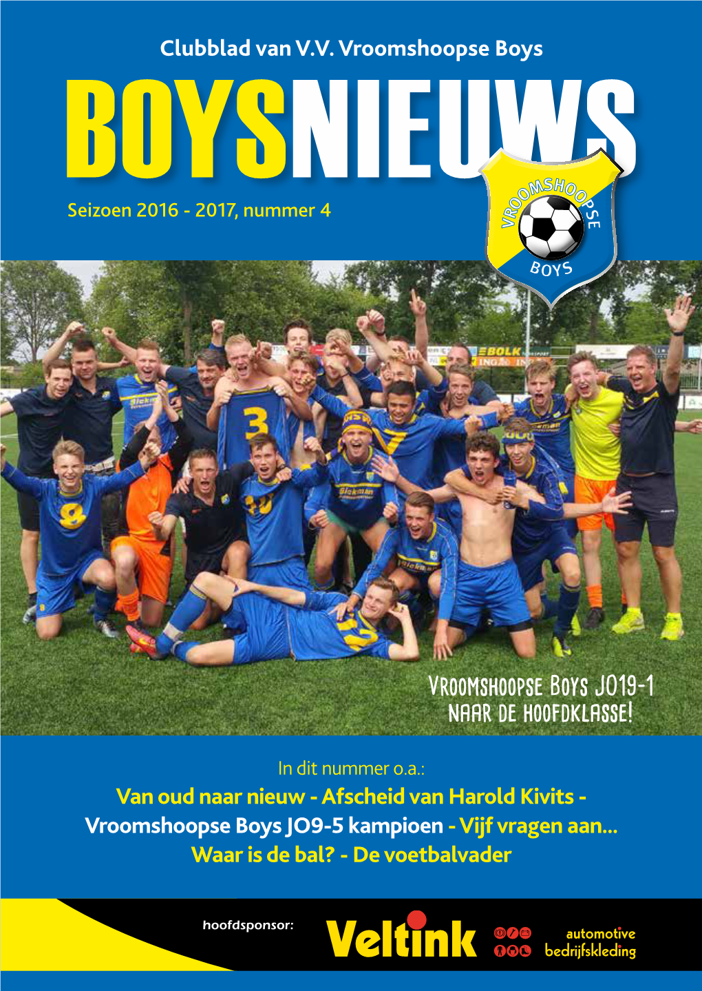 Vroomshoopse Boys JO19-1 Naar De Hoofdklasse!