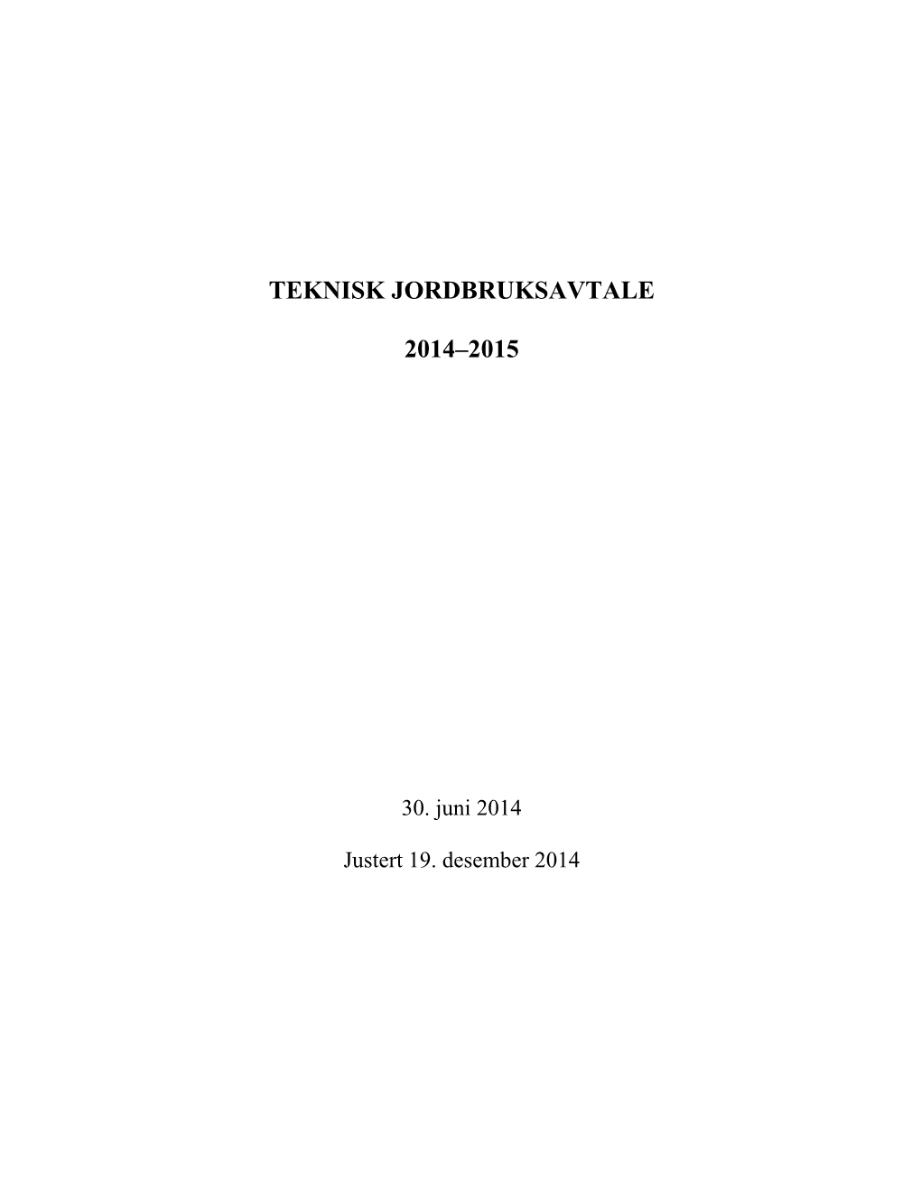 Teknisk Jordbruksavtale 2014–2015