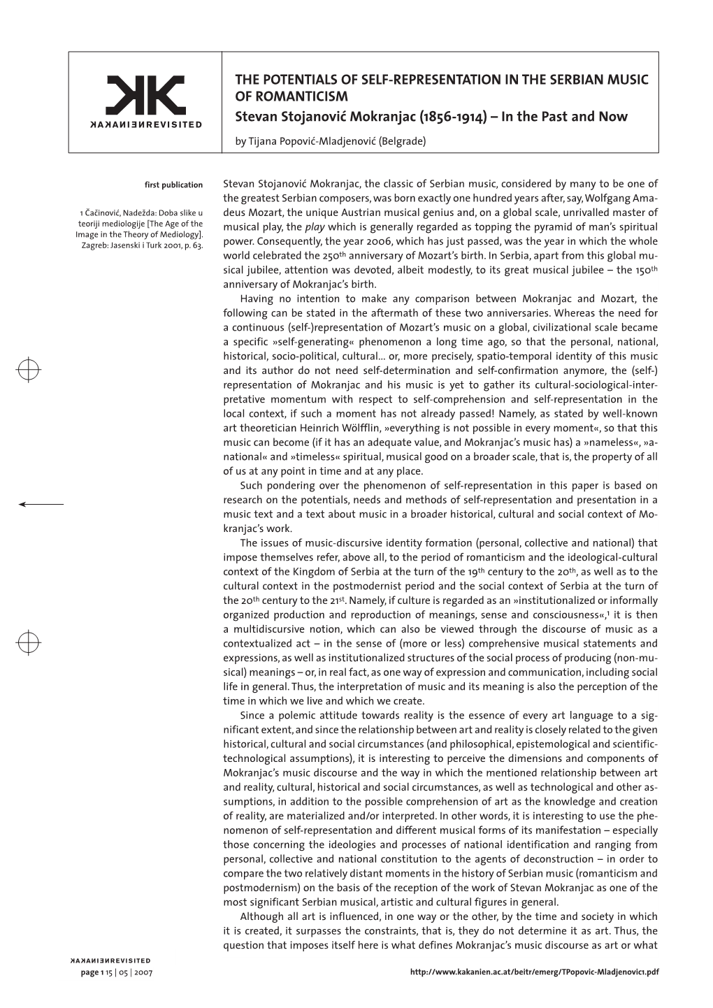 THE POTENTIALS of SELF-REPRESENTATION in the SERBIAN MUSIC of ROMANTICISM Stevan Stojanović Mokranjac (1856-1914) – in the Past and Now