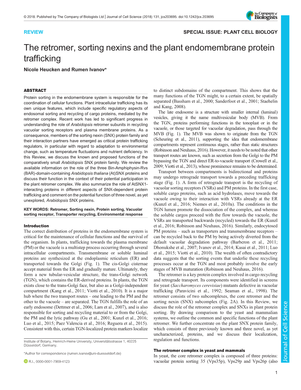 The Retromer, Sorting Nexins and the Plant Endomembrane Protein Trafficking Nicole Heucken and Rumen Ivanov*