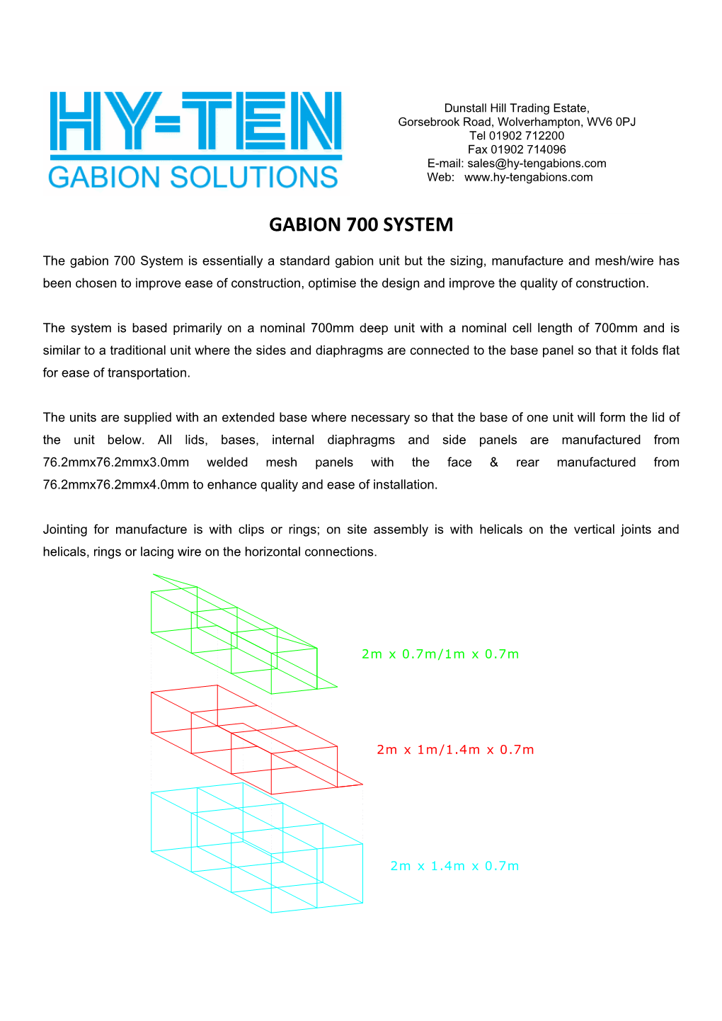 Gabion 700 System