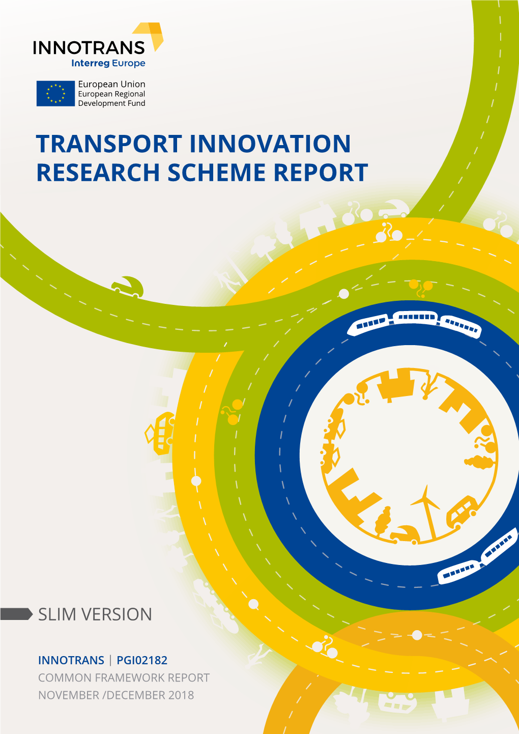 Transport Innovation Research Scheme Report
