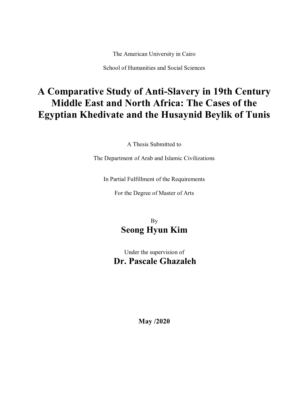 A Comparative Study of Anti-Slavery in 19Th Century Middle East and North Africa: the Cases of the Egyptian Khedivate and the Husaynid Beylik of Tunis