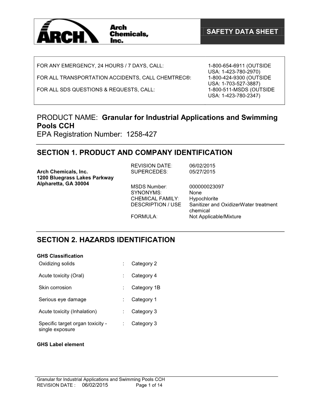 Granular for Industrial Applications and Swimming Pools CCH EPA Registration Number: 1258-427