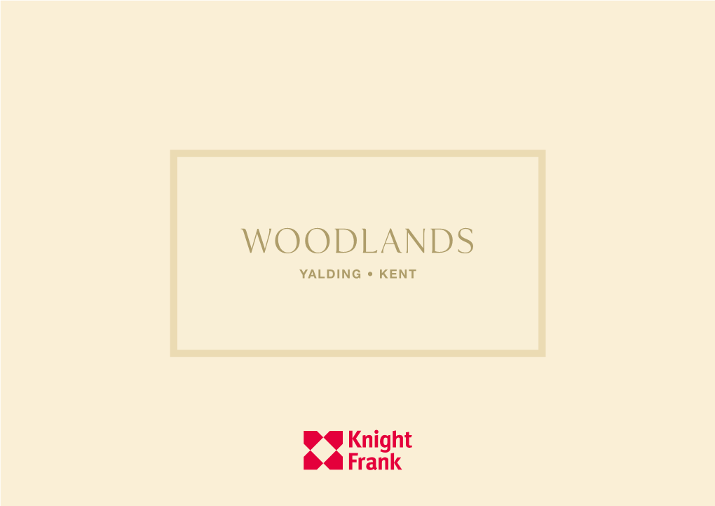 Woodlands YALDING • KENT