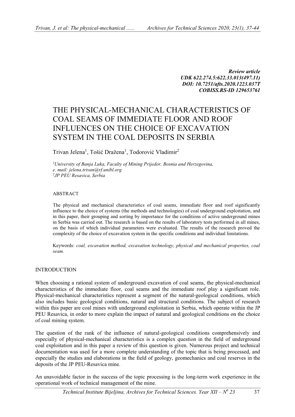 The Physical-Mechanical Characteristics of Coal Seams of Immediate Floor and Roof Influences on the Choice of Excavation System in the Coal Deposits in Serbia