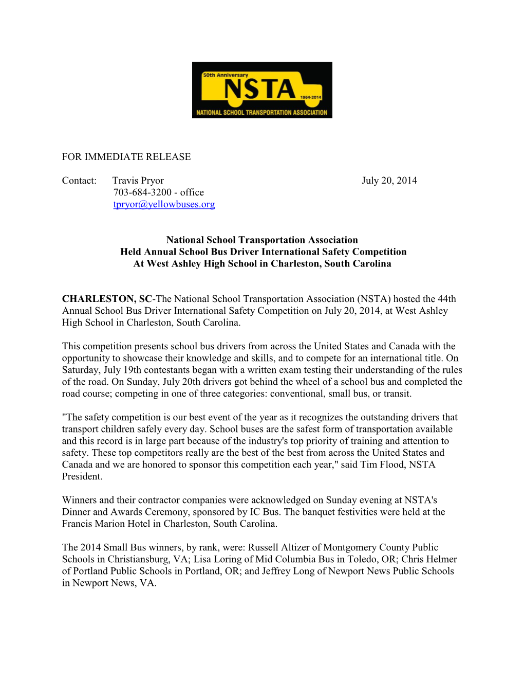 Travis Pryor July 20, 2014 703-684-3200 - Office Tpryor@Yellowbuses.Org