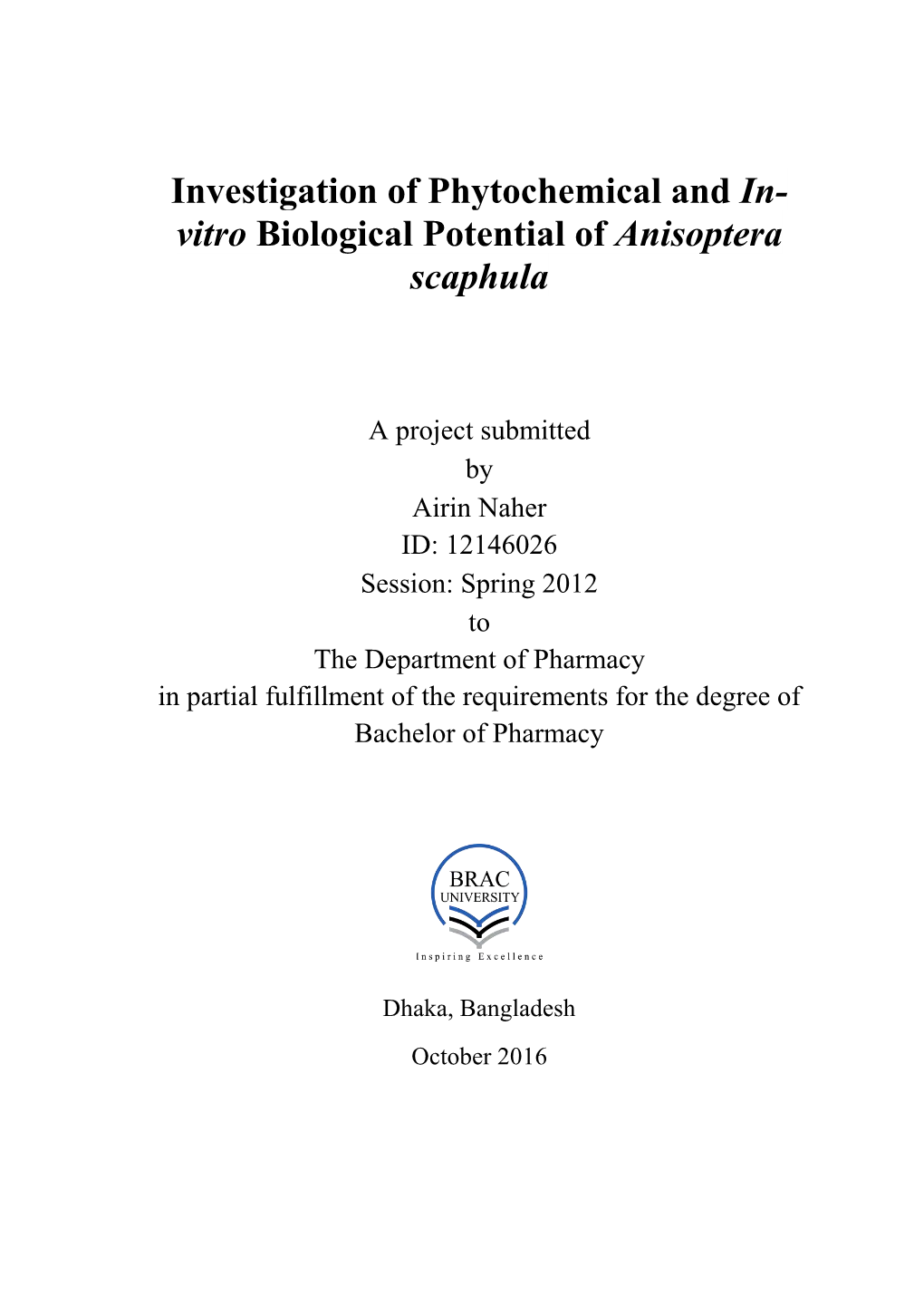 Investigation of Phytochemical and In- Vitro Biological Potential of Anisoptera Scaphula