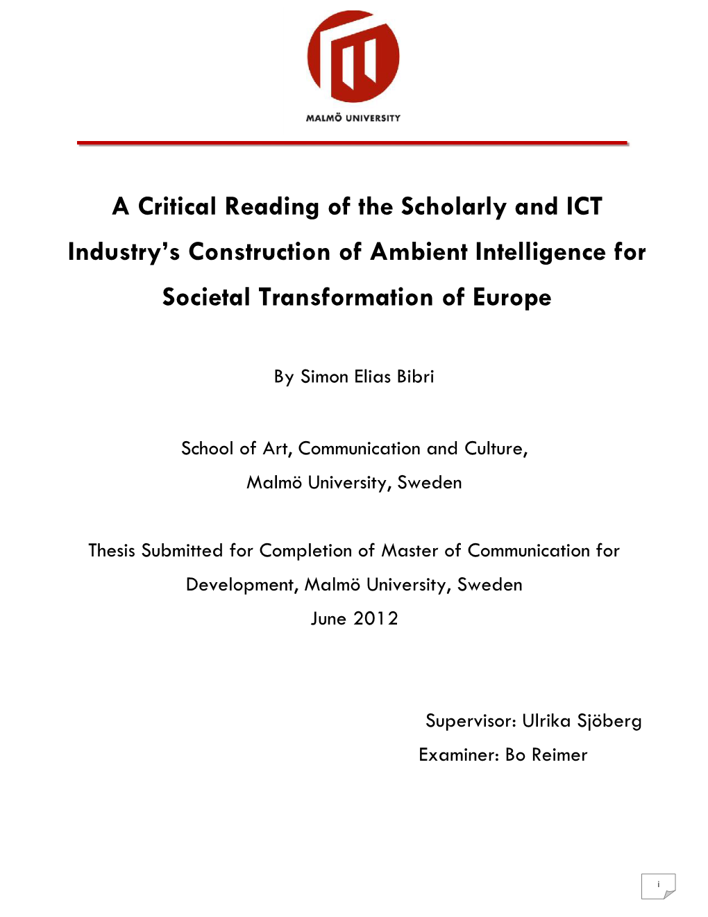 A Critical Reading of the Scholarly and ICT Industry's Construction Of