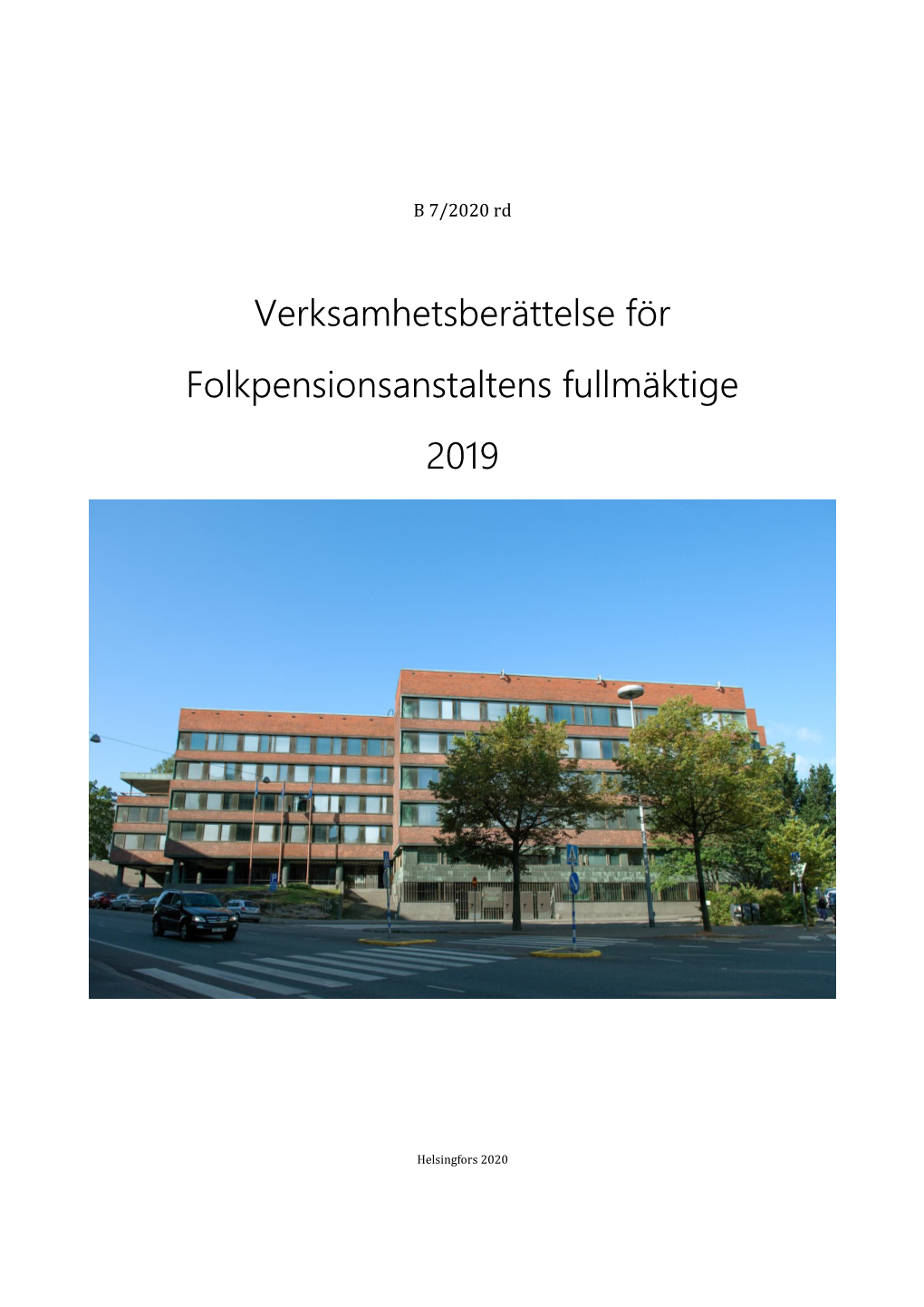 Verksamhetsberättelse För Folkpensionsanstaltens Fullmäktige 2019